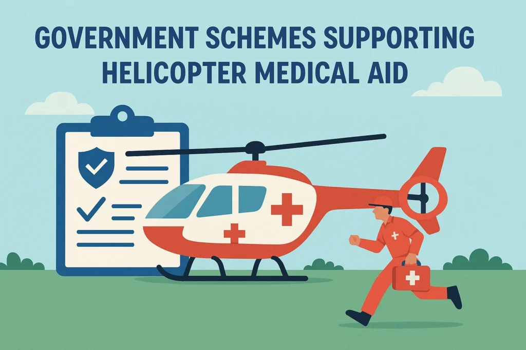 government schemes supporting helicopter medical aid