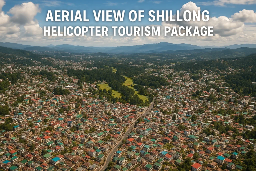 Aerial view of Shillong