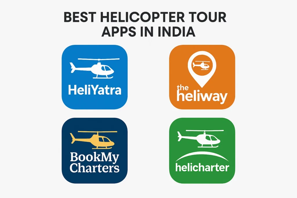 Best Helicopter Tour Apps in India