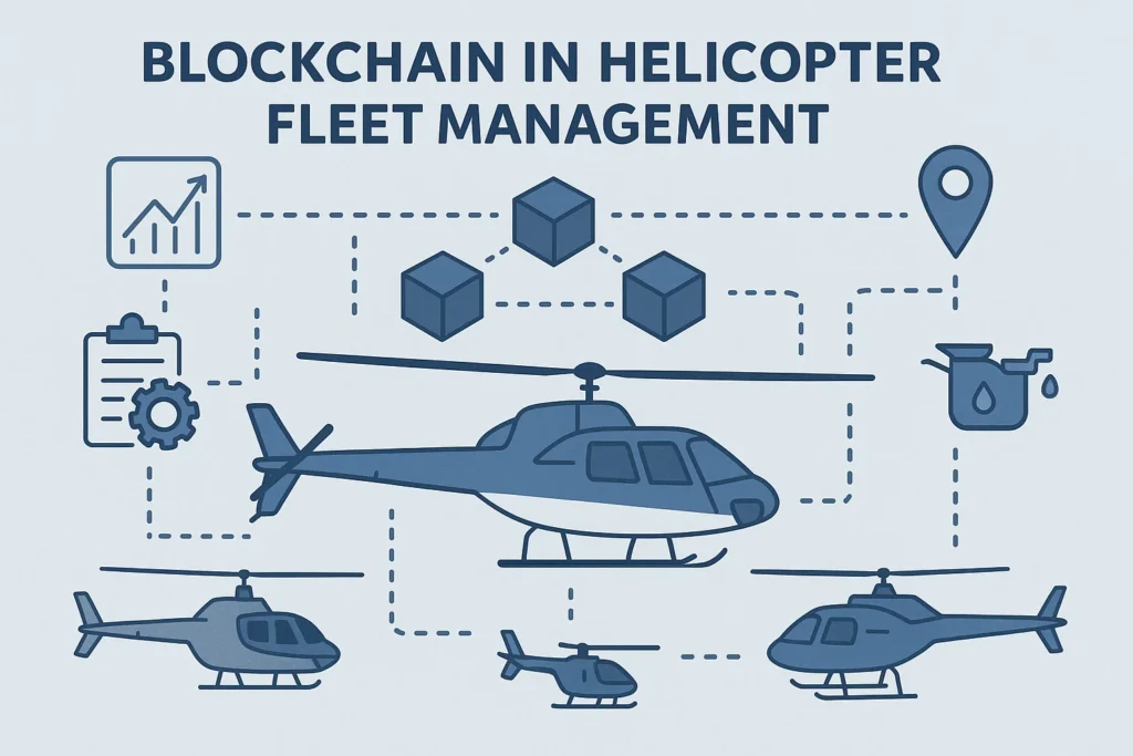 Blockchain in Helicopter Fleet Management