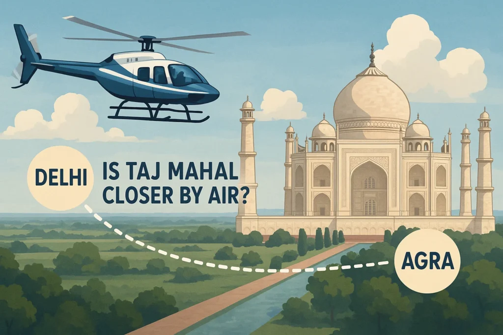 Delhi to Agra by helicopter
