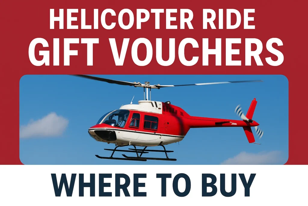 Helicopter Ride Gift Vouchers