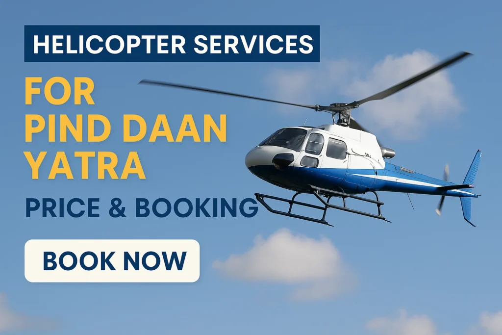 Helicopter services for Pind Daan Yatra