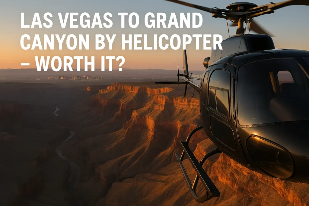 Las Vegas to Grand Canyon by helicopter