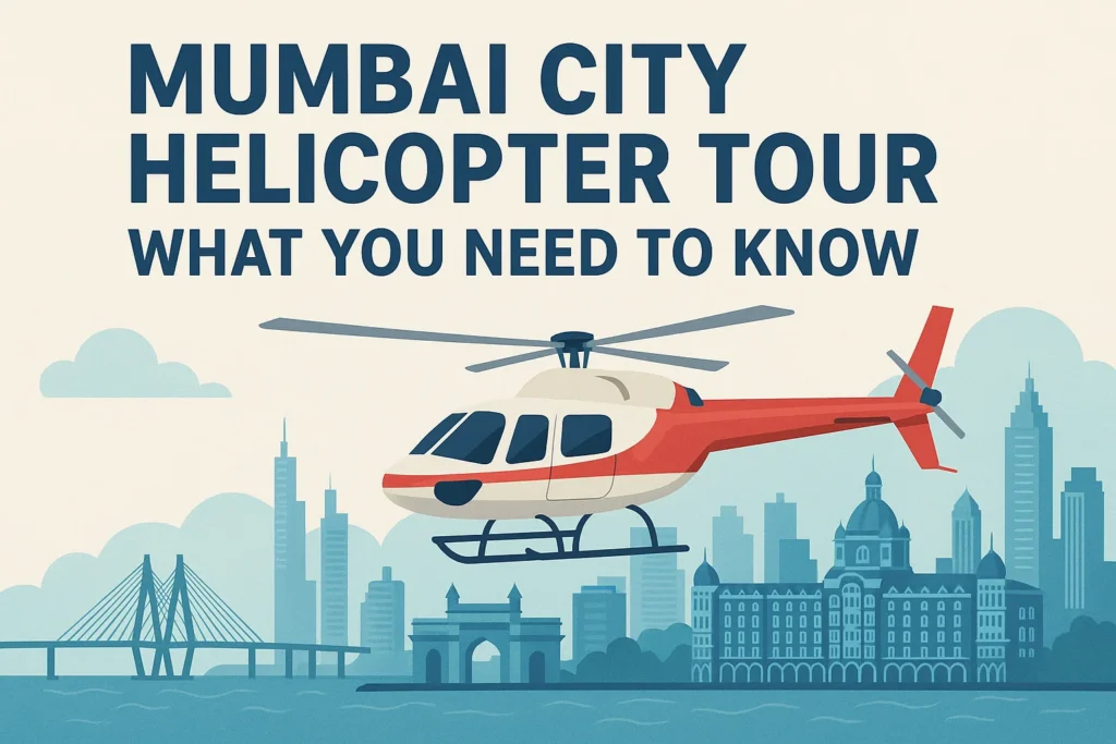 Mumbai City helicopter tour