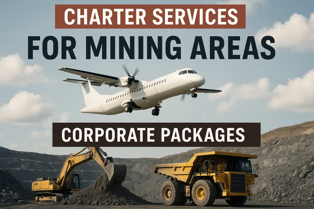 charter services for mining areas