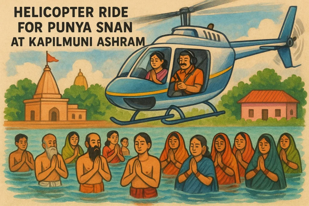 Helicopter Ride for Punya Snan at Kapilmuni Ashram