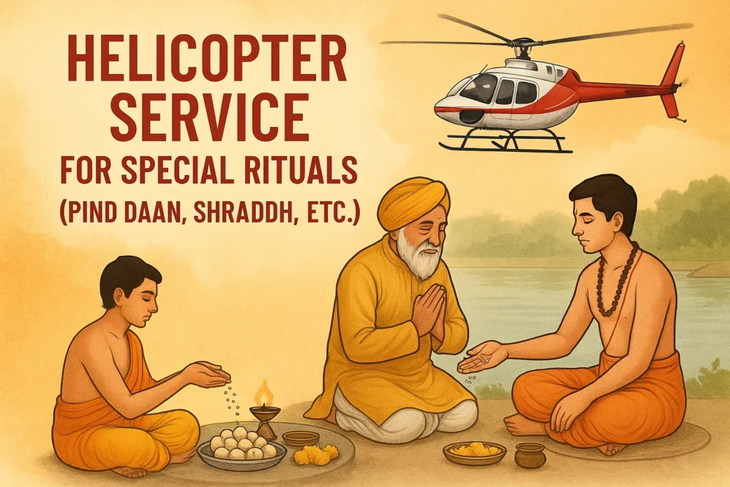 Helicopter Service for Special Rituals
