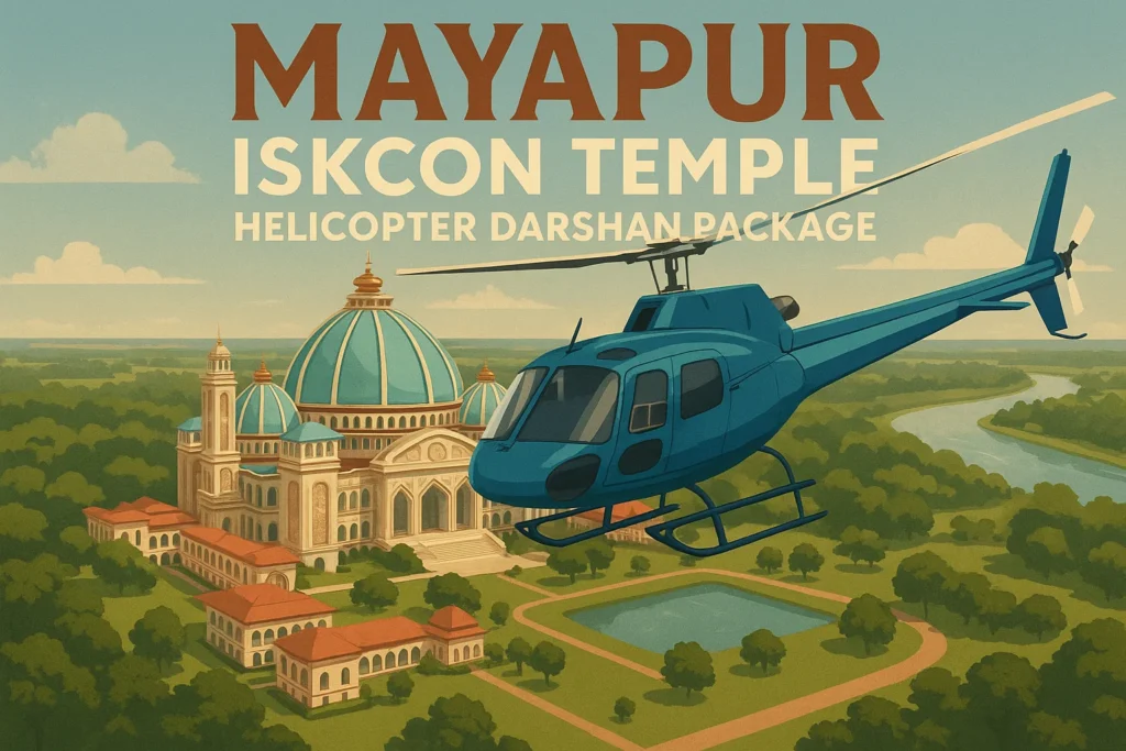 Mayapur ISKCON Temple Helicopter Darshan Package