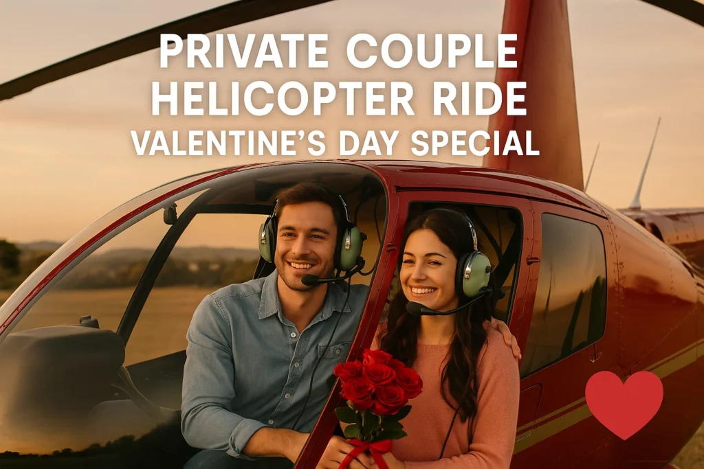 Private Couple Helicopter Ride